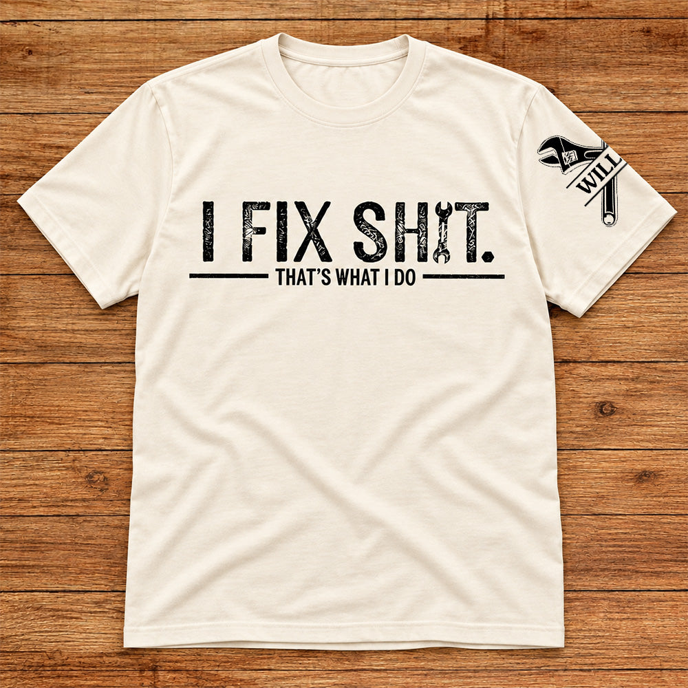 I Fix Sh!T That&