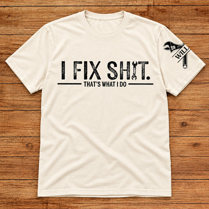 I Fix Sh!T That&