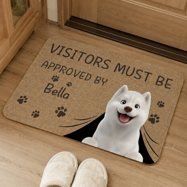 Personalized Visitors Must Be Approved By Pet Non-Slip Doormat Custom Name Home Decor Birthday Gift for Dog Cat Owners Lovers