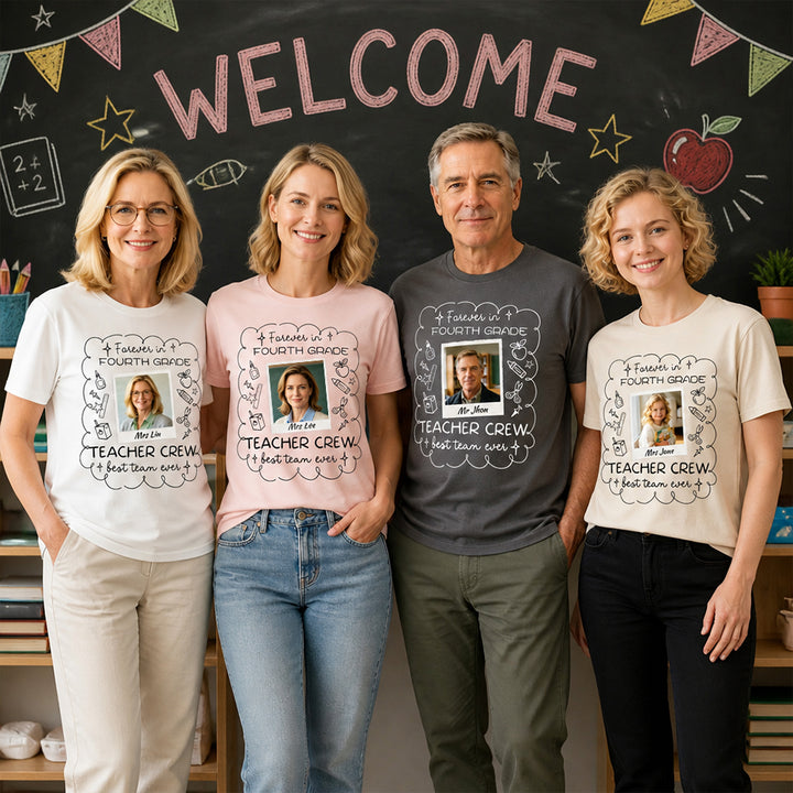 Personalized Photo Teacher Crew T-Shirt Forever In Best Team Ever Teacher Shirt Back to School Gift for Teachers