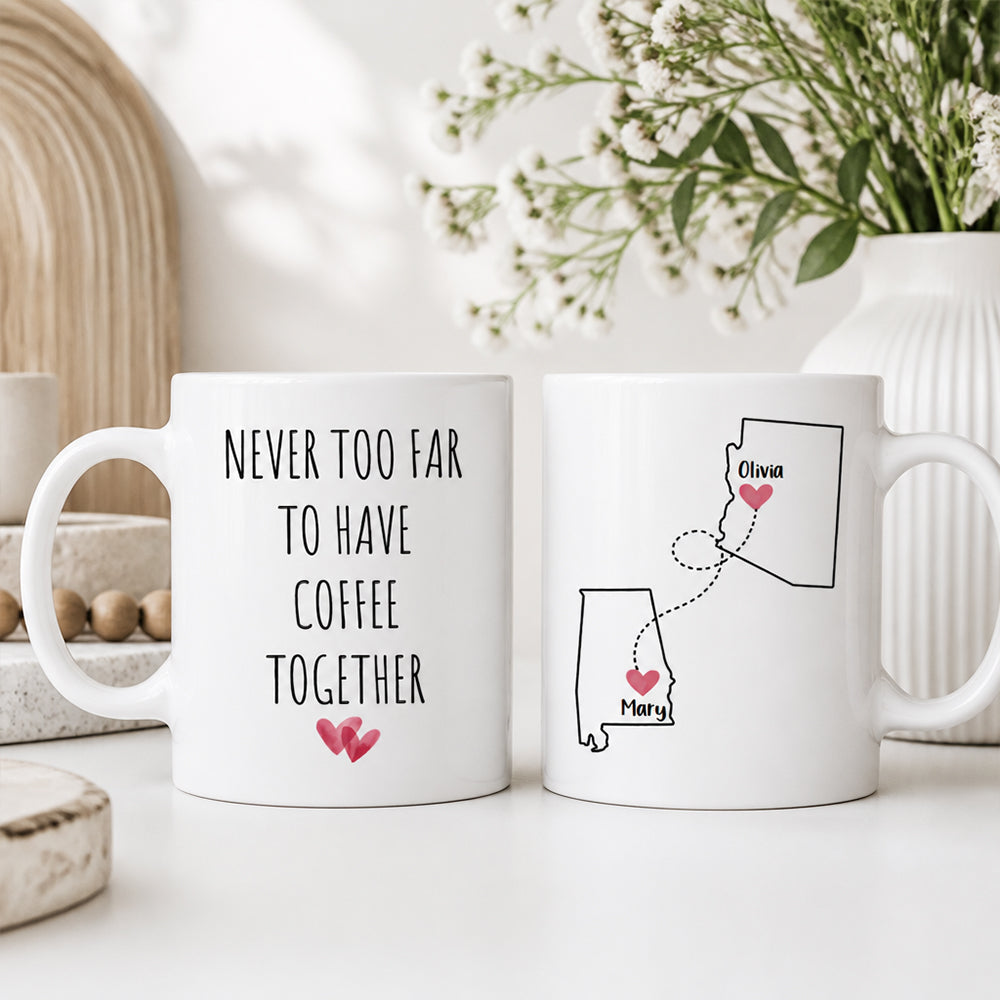 Personalized Long Distance Friendship Mug Ceramic Best Friend Moving Away Gift 11oz