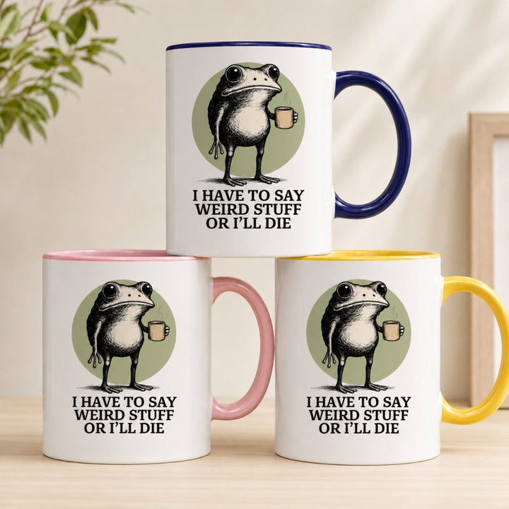 Personalized Sarcastic Frog Mug Custom Weird Quote Ceramic Cup Double Sided Printing Cup Quirky Gift for Best Friend Coworker 11oz 15oz